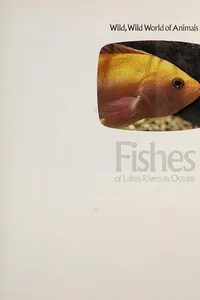 Fishes of lakes, rivers & oceans