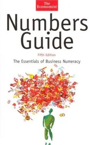 Numbers Guide: The Essentials of Business Numeracy