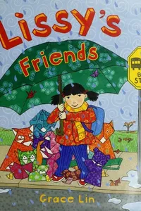 Cover of Lissy's friends by Grace Lin