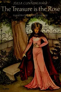 The Treasure is the Rose