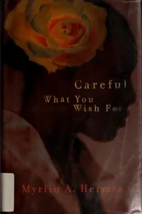 Careful What You Wish For