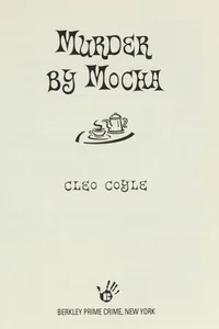 Murder by Mocha (Coffeehouse Mystery, #10)