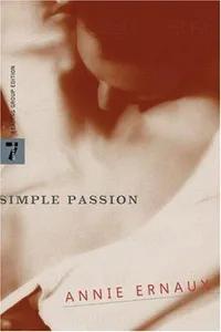 Cover of Passion simple by Annie Ernaux
