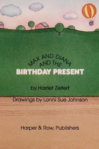 Max and Diana and the birthday present