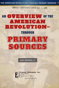 An overview of the American Revolution-through primary sources