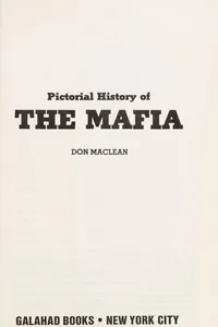 Pictorial history of the Mafia