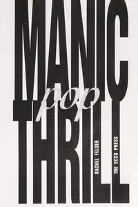 Manic, pop, thrill
