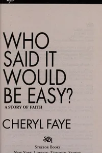 Capa de Who said it would be easy?
