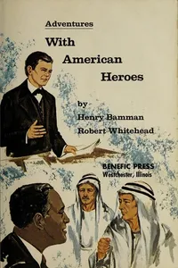 Adventures with American heroes