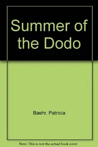 Summer of the dodo