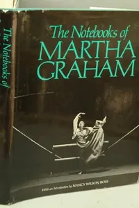 The notebooks of Martha Graham