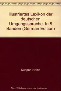 Illustriertes Lexikon der deutschen Umgangssprache