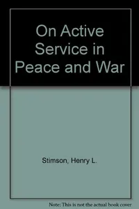 On Active Service in Peace and War