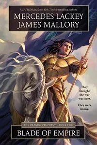 Blade of Empire: Book Two of the Dragon Prophecy (The Dragon Prophecy Trilogy)