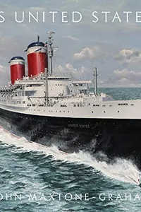 SS United States: Red, White, & Blue Riband, Forever