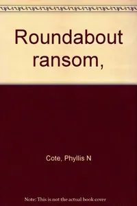 Cover of Roundabout ransom