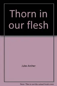 Thorn in our flesh