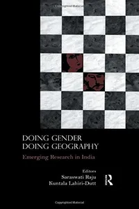 Doing Gender, Doing Geography: Emerging Research in India
