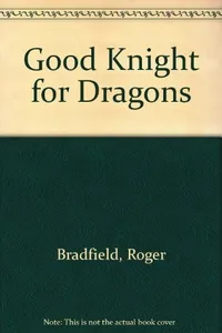 A good knight for dragons
