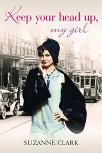 Keep Your Head Up, My Girl