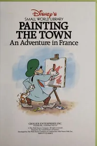 Painting the Town: An Adventure in France