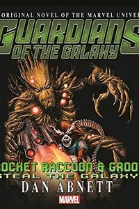 Guardians of the Galaxy: Rocket Raccoon and Groot - Steal the Galaxy!