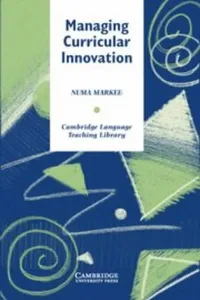 Managing curricular innovation in second and foreign language education