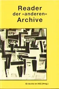 Reader der „anderen“ Archive