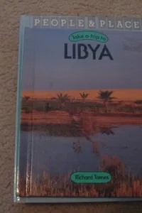 Take a trip to Libya