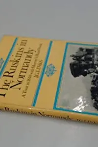 The Ruskins in Normandy