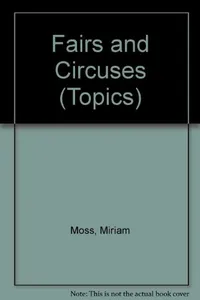 Fairs and circuses