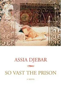 Vaste est la prison