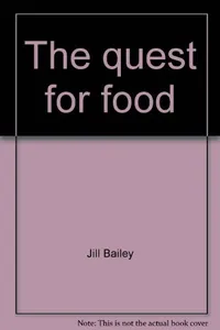 The quest for food