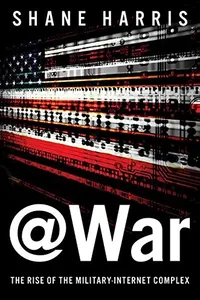 Capa de @War: The Rise of the Military-Internet Complex