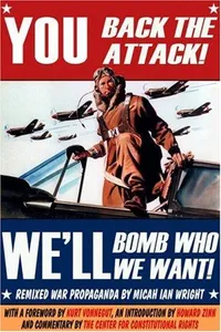 You back the attack! We'll bomb who we want!