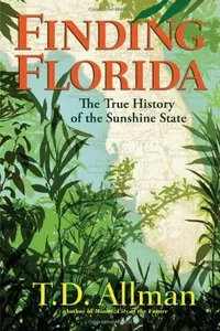 Capa de Finding Florida: The True History of the Sunshine State