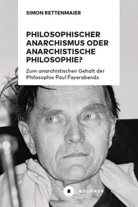 Philosophischer Anarchismus oder anarchistische Philosophie?