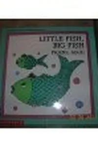 Little fish, big fish