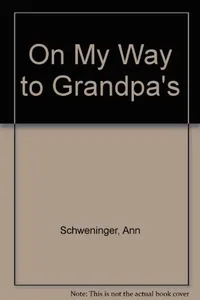 On my way to Grandpa's