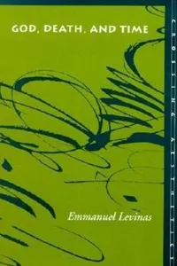 Cover of God, death and time by Emmanuel Levinas