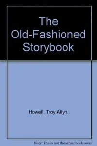The Old-fashioned storybook