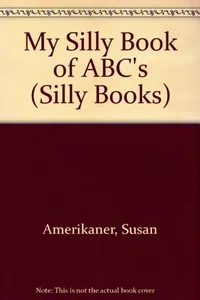My silly book of ABC's