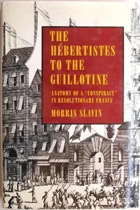 The Hébertistes to the guillotine