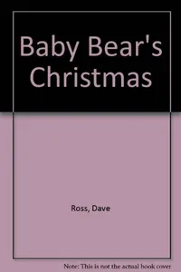 Baby Bear's Christmas