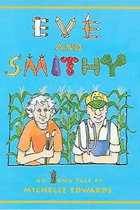 Eve and Smithy