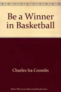 Be a winner in basketball