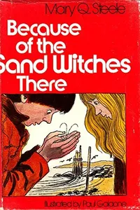 Because of the sand witches there