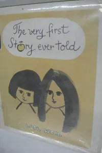 Cover of The very first story ever told by Lisl Weil