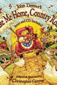 John Denver's Take me home, country roads