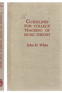 Guidelines for college teaching of music theory
